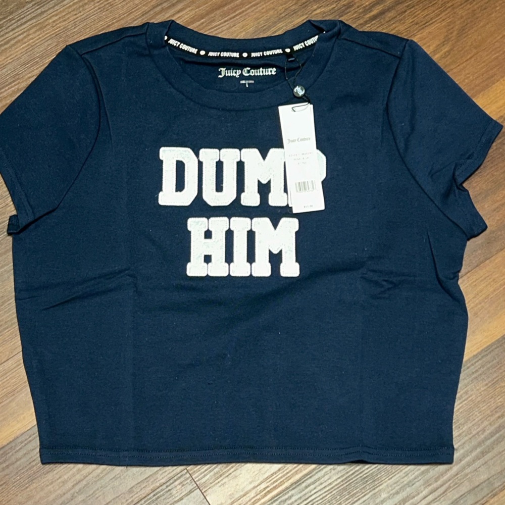 Juicy Couture Embroidered Patch “Dump Him” Cropped Baby Doll T-Shirt NWT - Picture 2 of 6